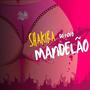 Shakira do novo Mandelão! ((Versão curta))