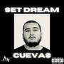 Set Dream (Explicit)