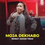 Moja Dekhabo (Original Motion Picture Soundtrack)