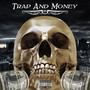 Trap And Money