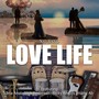 Love Life (feat. Bria Anai, Nick Anderson, Ricky Angles & Haziq Ali)