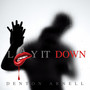 Lay It Down (Explicit)