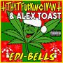 Edi-Bells (feat. Alex Toast) (Explicit)