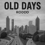 Old Days (Explicit)