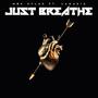 Just Breathe (feat. LaNasia)