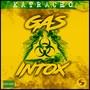 Gas Intox (Explicit)