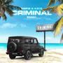 CRIMINAL (Explicit)