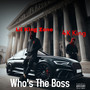 Who's the Boss (Explicit)