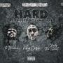 Hard (feat. Chellz Tha Great & Jo Stunnah) [Explicit]