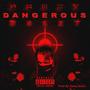 Dangerous (Explicit)