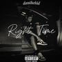 Right Time (Explicit)