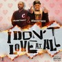 I Don't Love At All (Explicit)