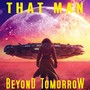 Beyond Tomorrow