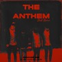 The Anthem (Drill Remix)