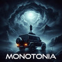 MONOTONIA (BYŁEM SAM) [Explicit]