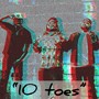 10 Toes (Explicit)