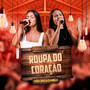 Roupa do Coração (Ao Vivo)