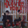 A Tlawm Taluo