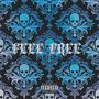 FEEL FREE (Explicit)