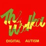 Digital Autism, Vol. 1