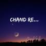 Chand Re