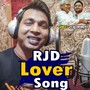 Rjd Lover Song