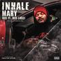 Inhale Mary (ZA) (feat. BSD Lucci & Yudonomi) [Explicit]