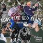 Long Live Alo Bandz (Explicit)