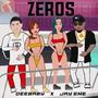 Zeros (feat. DeeBaby) [Explicit]