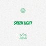 GREEN LIGHT (Explicit)