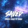 Saved (feat. Tevali) [Explicit]