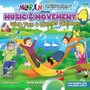 Music & Movement, Vol. 4: With Fun & Games Galore!