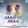 Maahi Ve Maahi (Original)