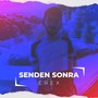 Senden Sonra (Explicit)