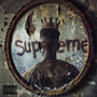 SUPREME (feat. Rokmore) [Explicit]