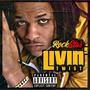 Rockstar Livin' (Explicit)