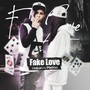 Fake Love