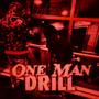 1 MAN DRILL (feat. 1liduke) [Explicit]