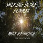 Walking in the Summer (feat. Kyle Reynolds)