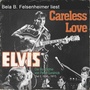 Careless Love (Teil 2, 1958 - 1977) - Die Elvis Presley Biographie von Peter Guralnick