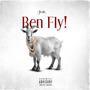 Ben Fly! (Explicit)