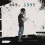 Est 1995 (Explicit)