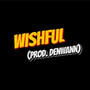 WISHFUL (Explicit)