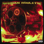 Russian Roulette (Explicit)