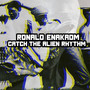 Catch the Alien Rhythm