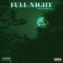 FULL NIGHT (Explicit)