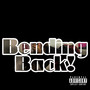 Bending Back! (Explicit)