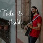 Todo Es Posible