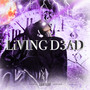 LiVING D3AD (Explicit)