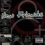 New Friends (Explicit)